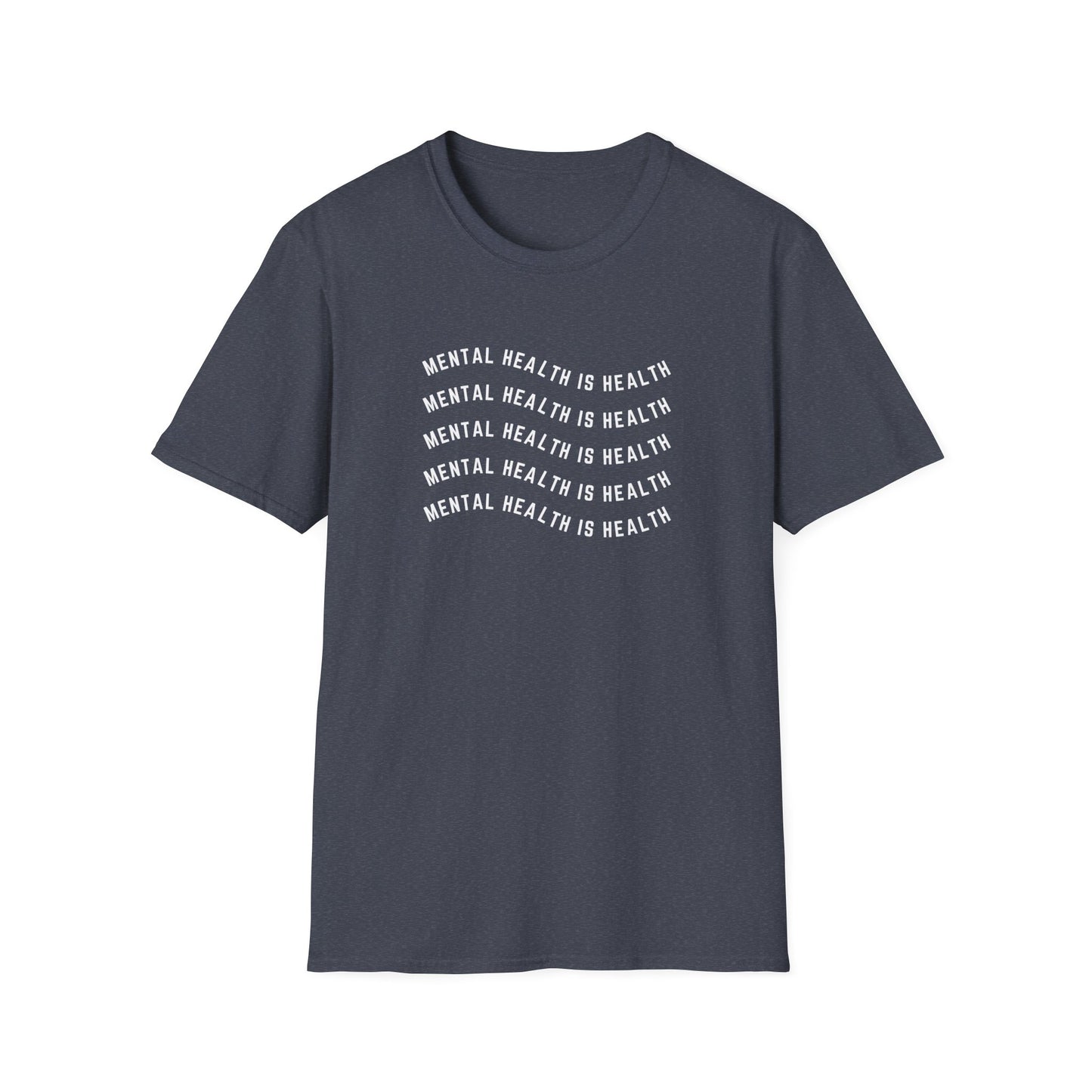 Mental Health is Health T-Shirt