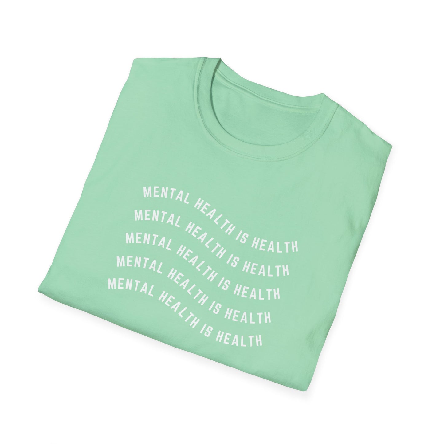 Mental Health is Health T-Shirt