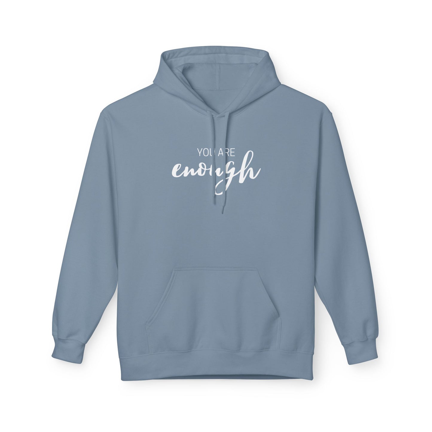 You Are Enough Hoodie