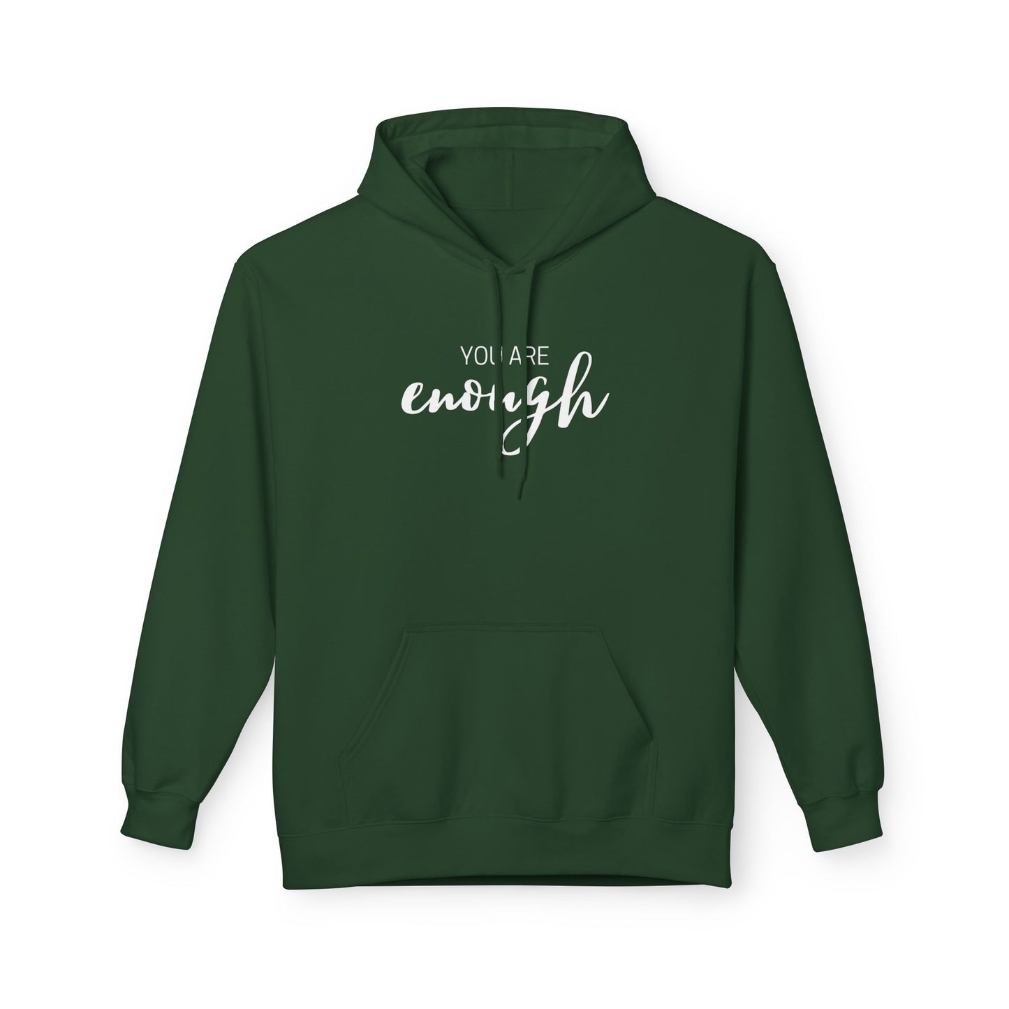 You Are Enough Hoodie