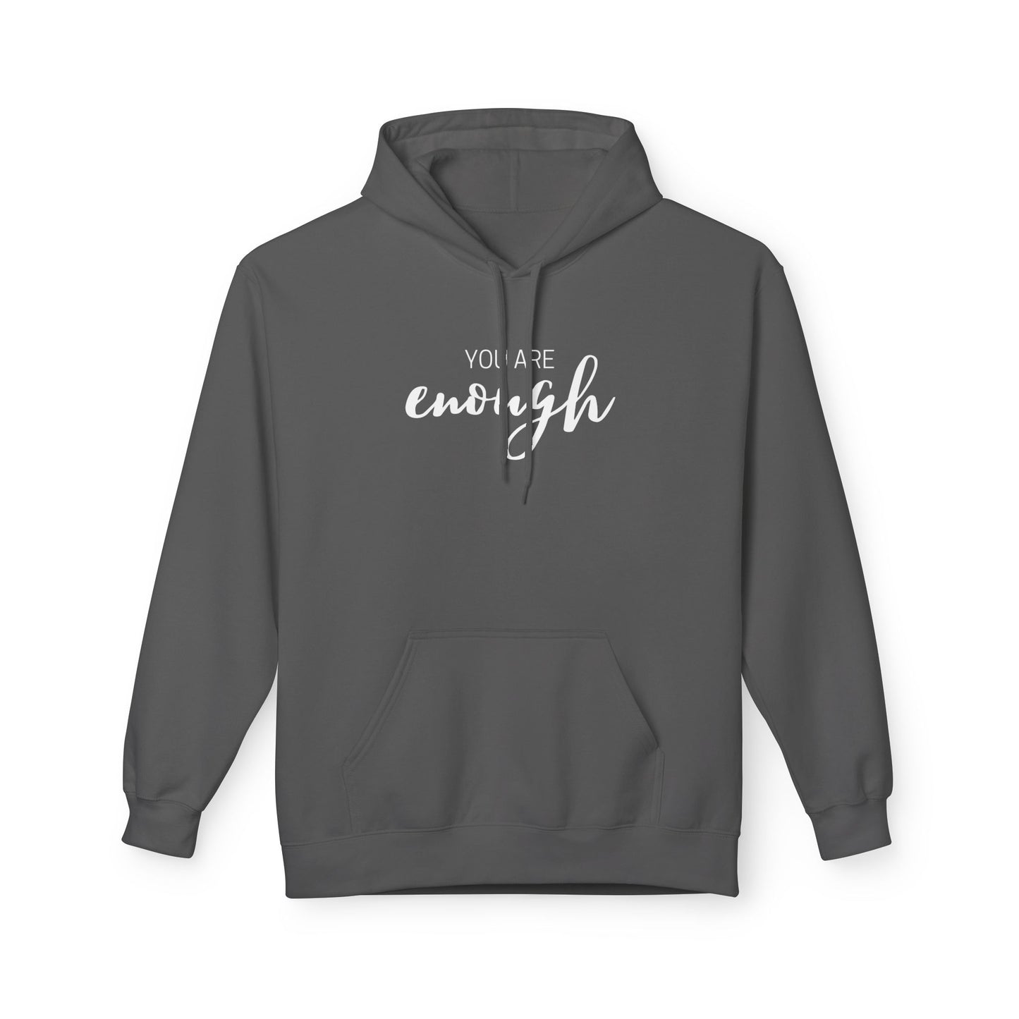 You Are Enough Hoodie