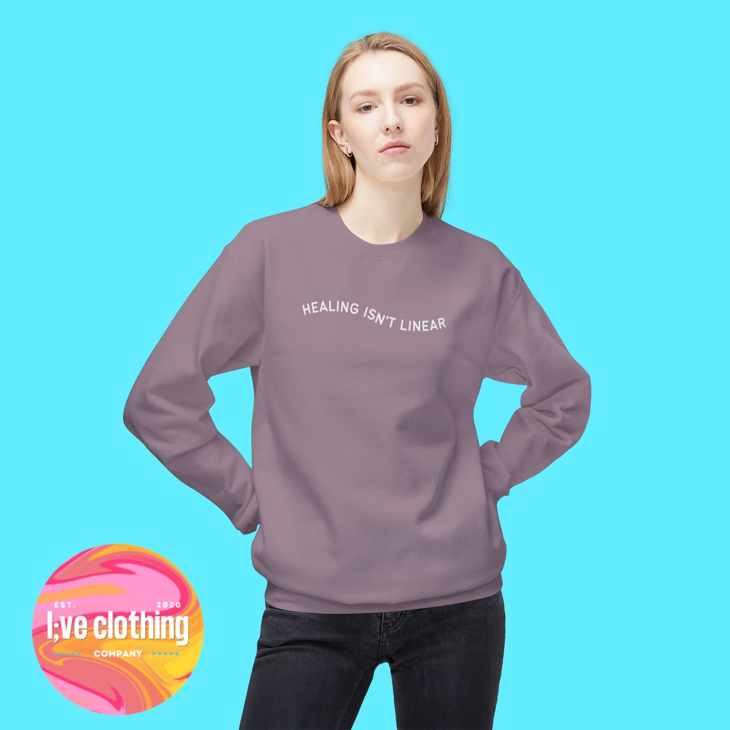 Healing Isn't Linear Sweatshirt