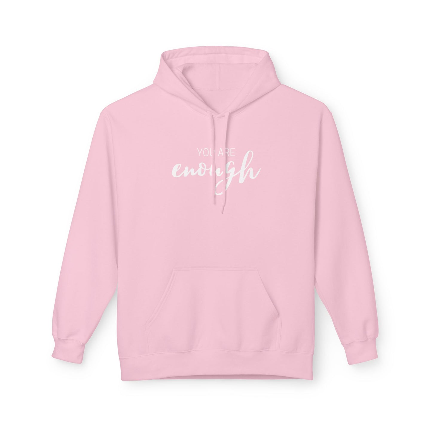 You Are Enough Hoodie