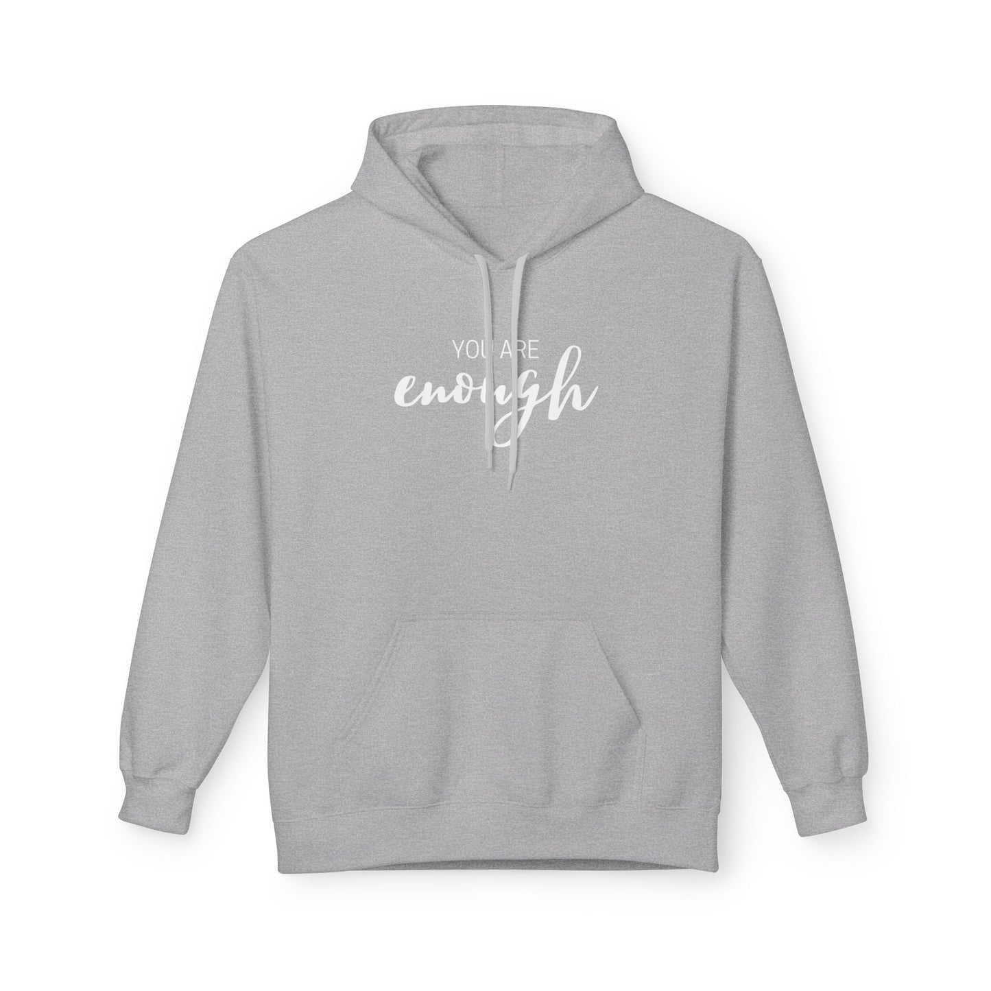 You Are Enough Hoodie