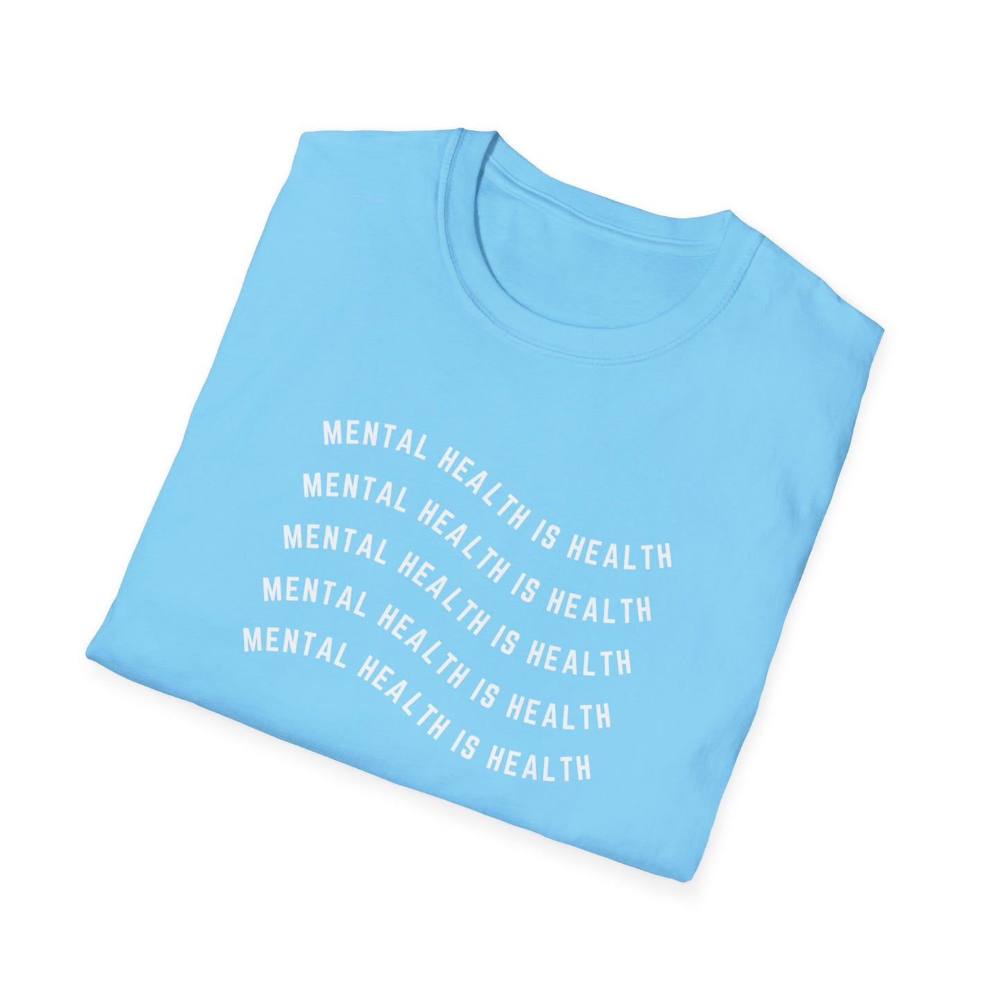 Mental Health is Health T-Shirt
