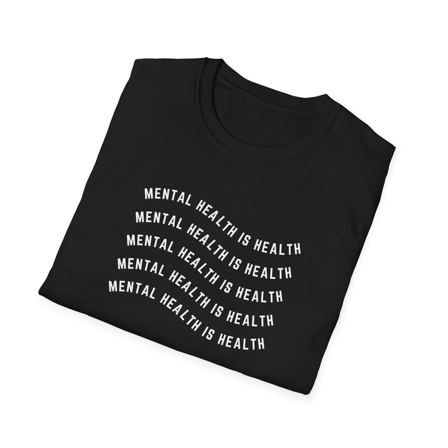 Mental Health is Health T-Shirt