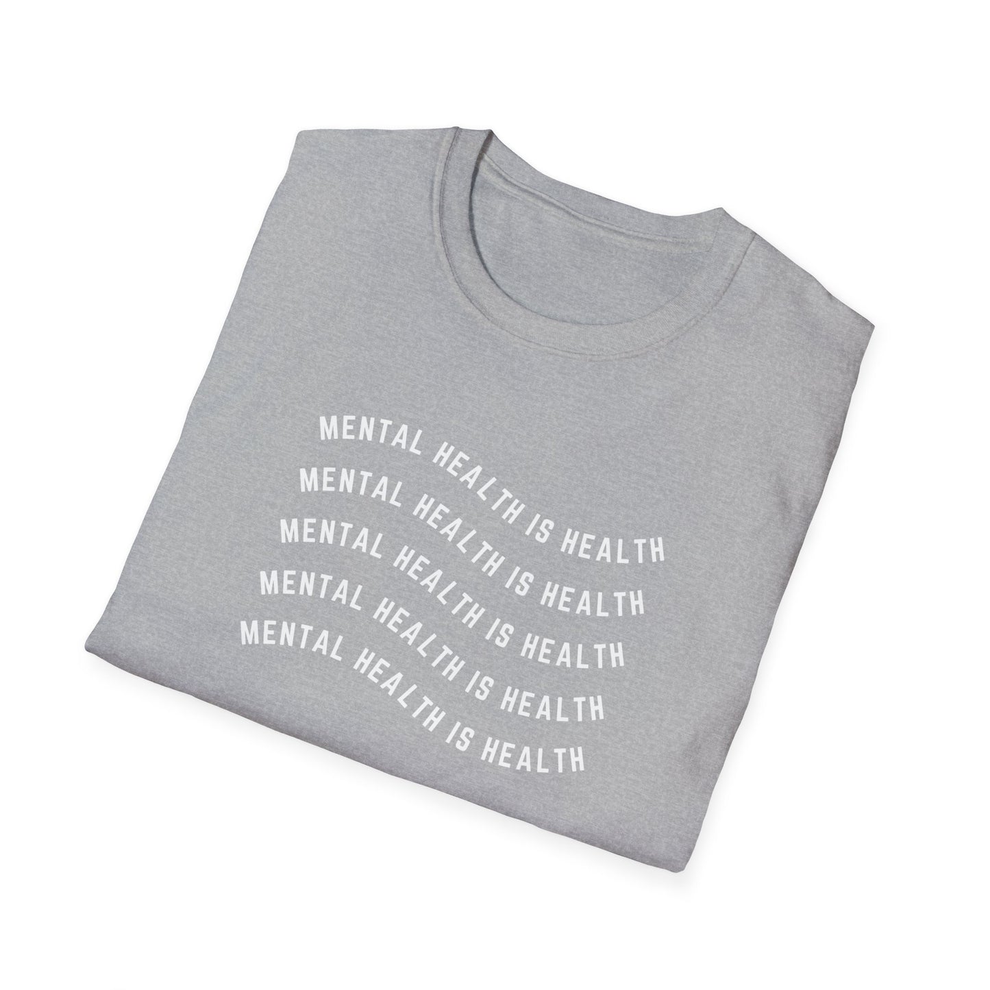Mental Health is Health T-Shirt
