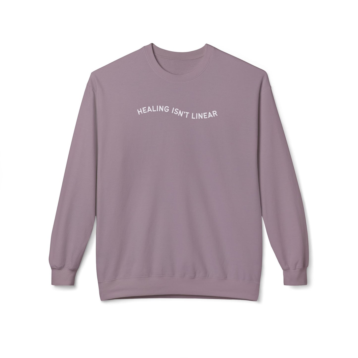 Healing Isn't Linear Sweatshirt