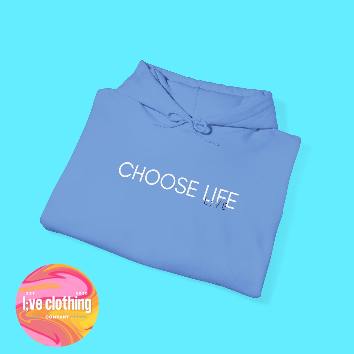Choose Life Hoodie