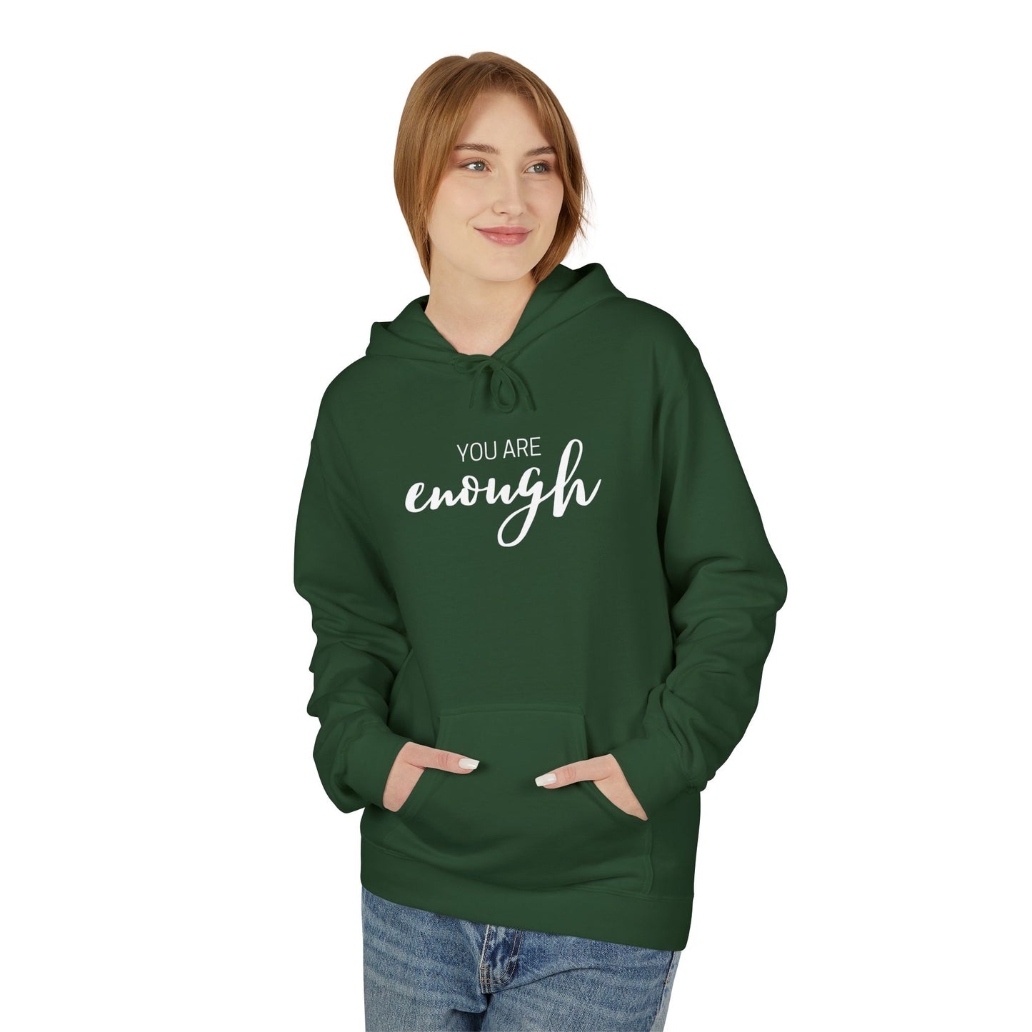 You Are Enough Hoodie