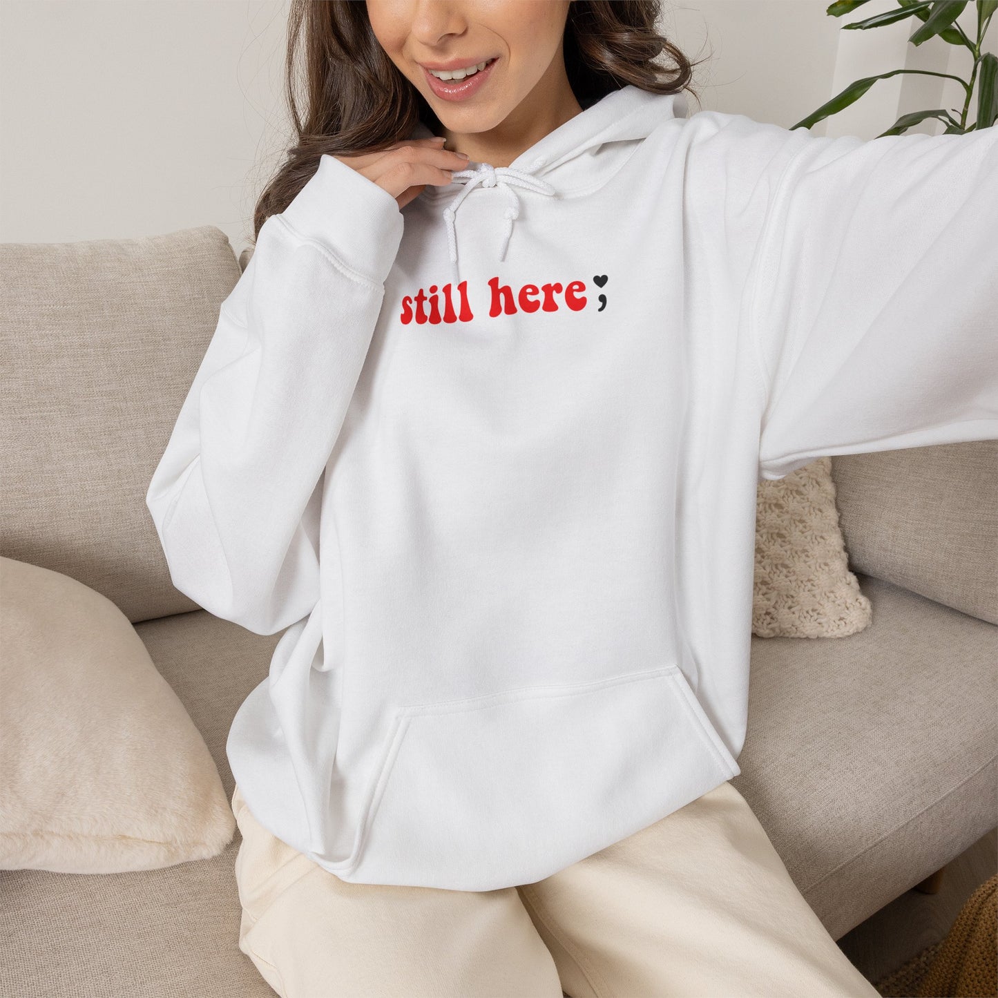 Still Here; Hoodie