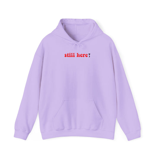 Still Here; Hoodie