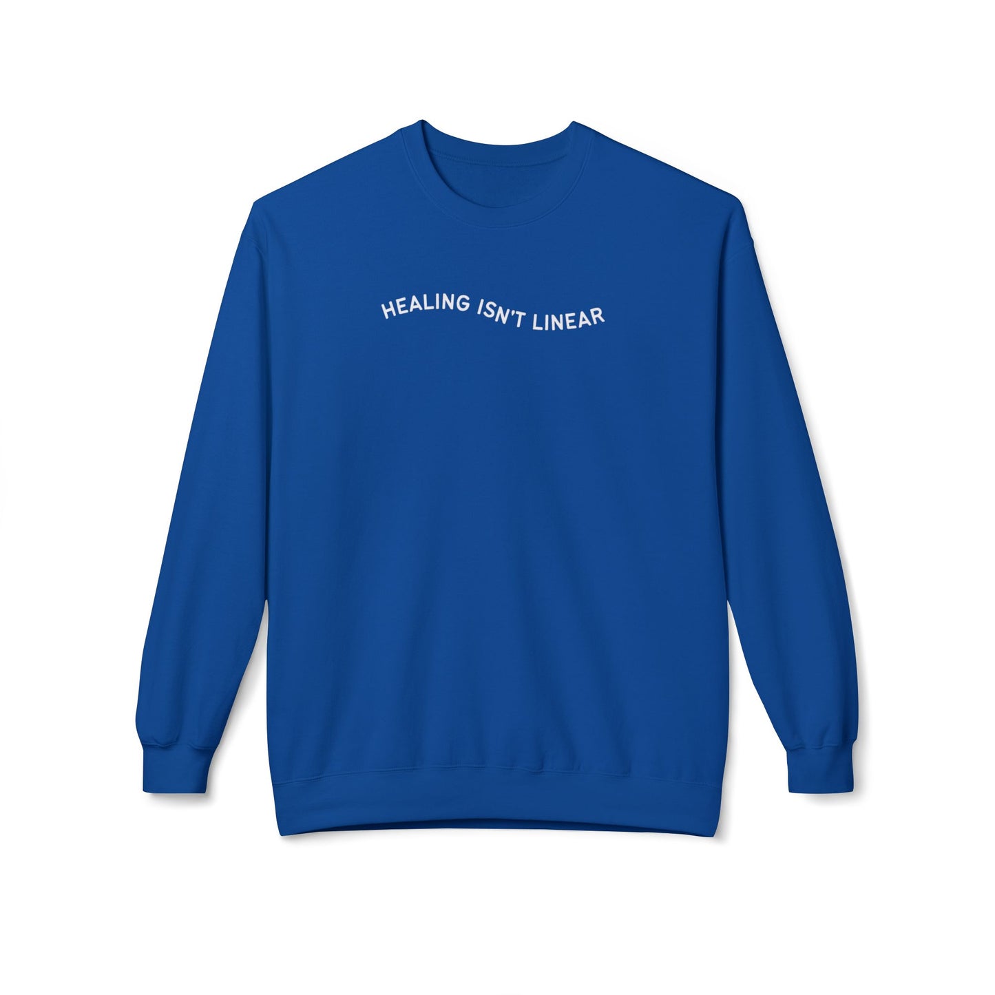 Healing Isn't Linear Sweatshirt