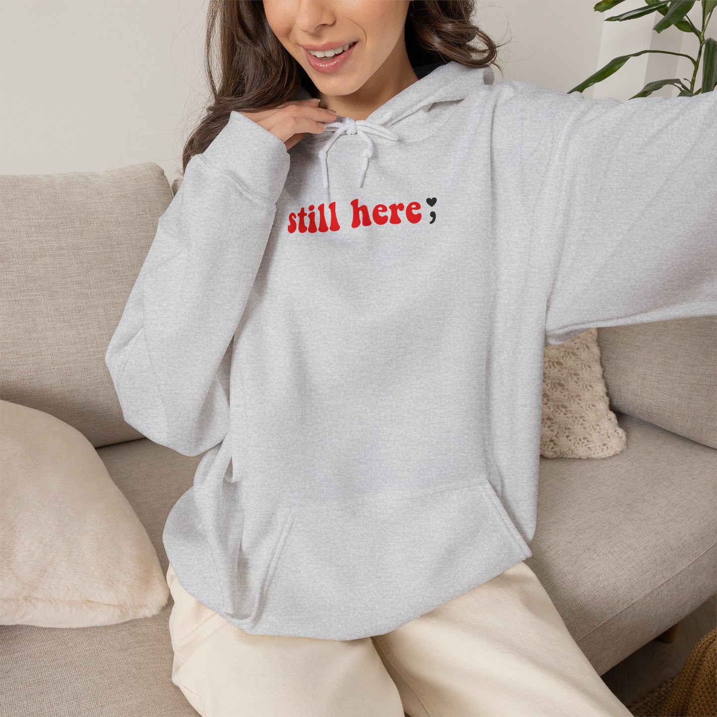 Still Here; Hoodie