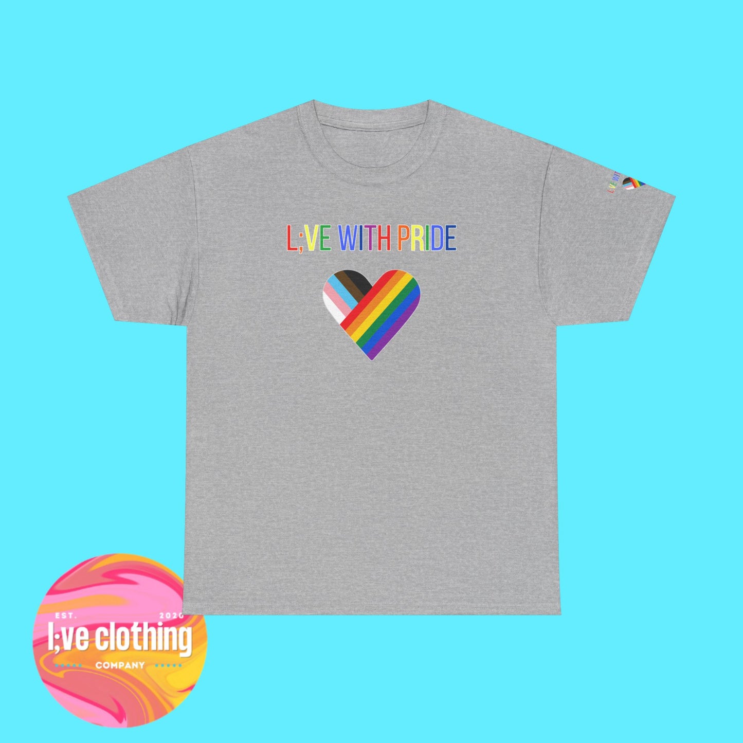 L:VE With Pride Tee
