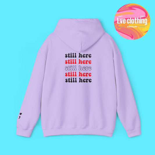 Still Here; Hoodie