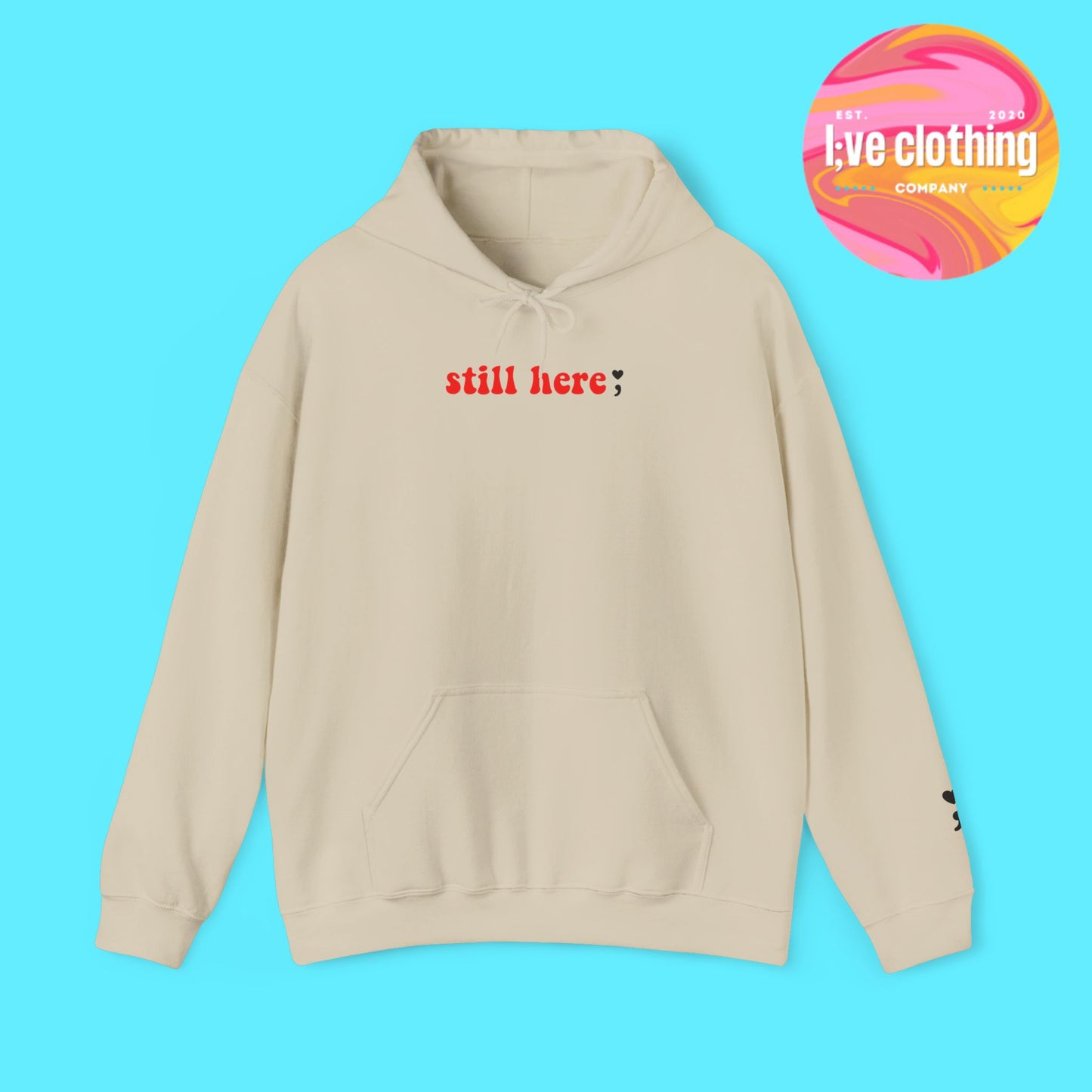 Still Here; Hoodie