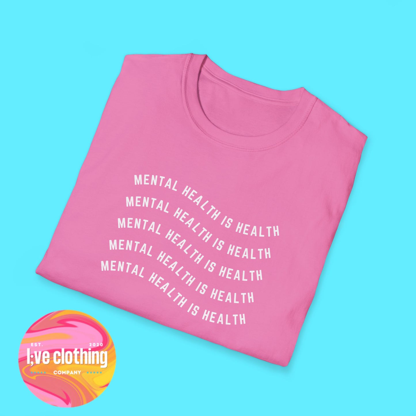 Mental Health is Health T-Shirt