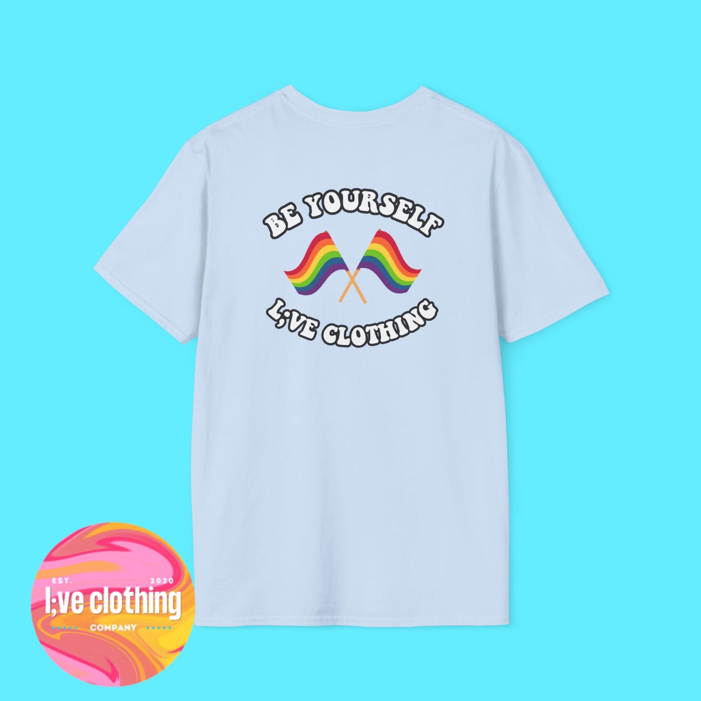 Be Yourself Rainbow Pride T-Shirt