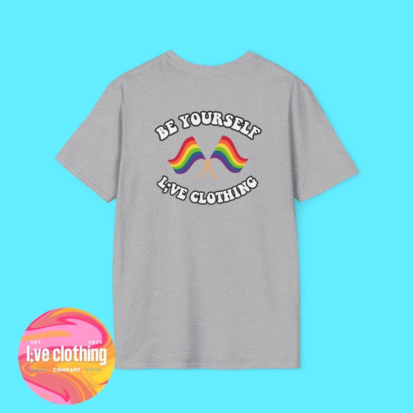 Be Yourself Rainbow Pride T-Shirt