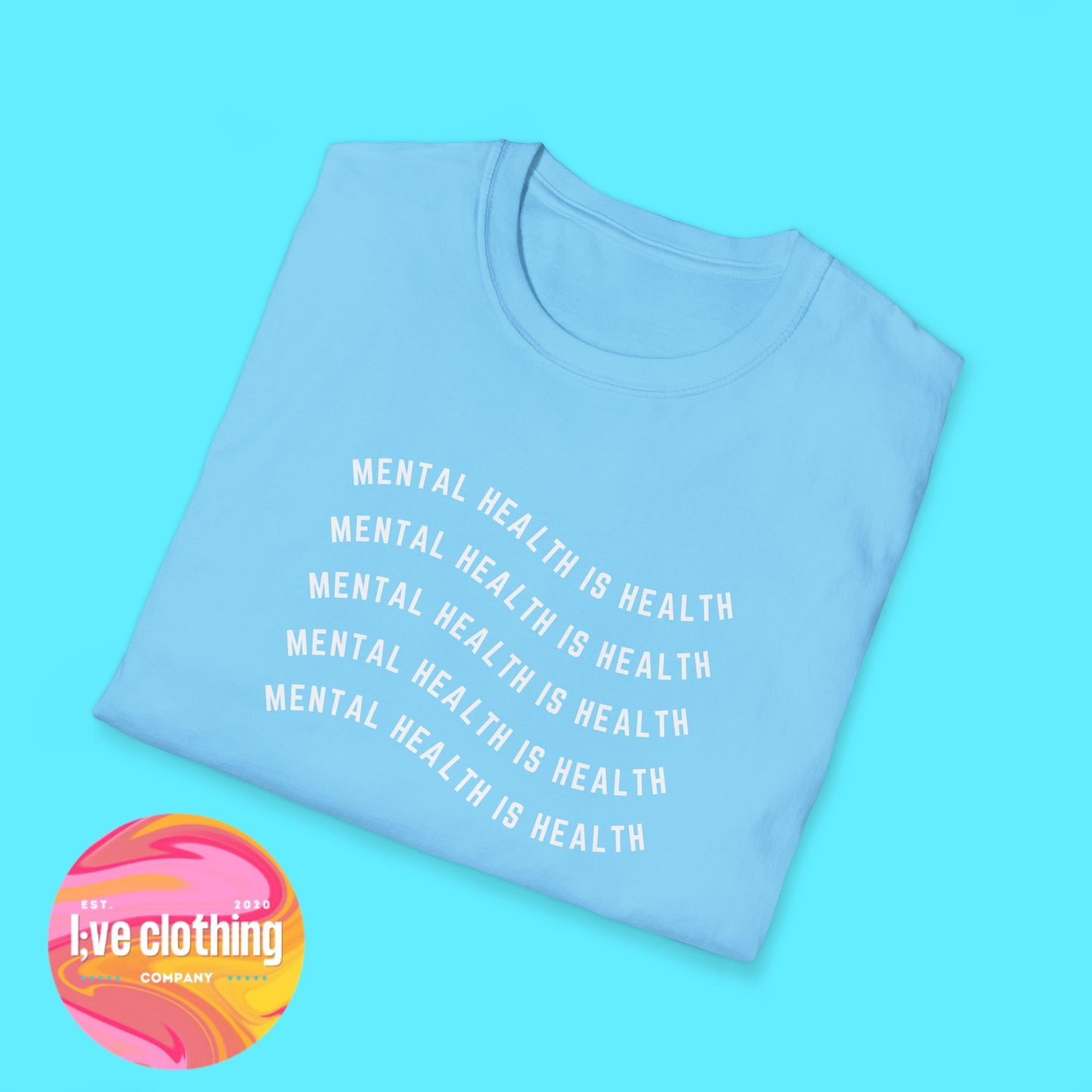 Mental Health is Health T-Shirt