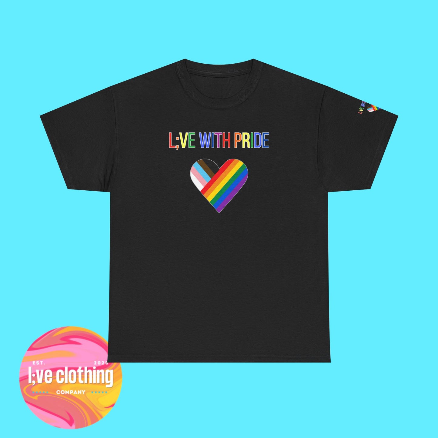 L:VE With Pride Tee