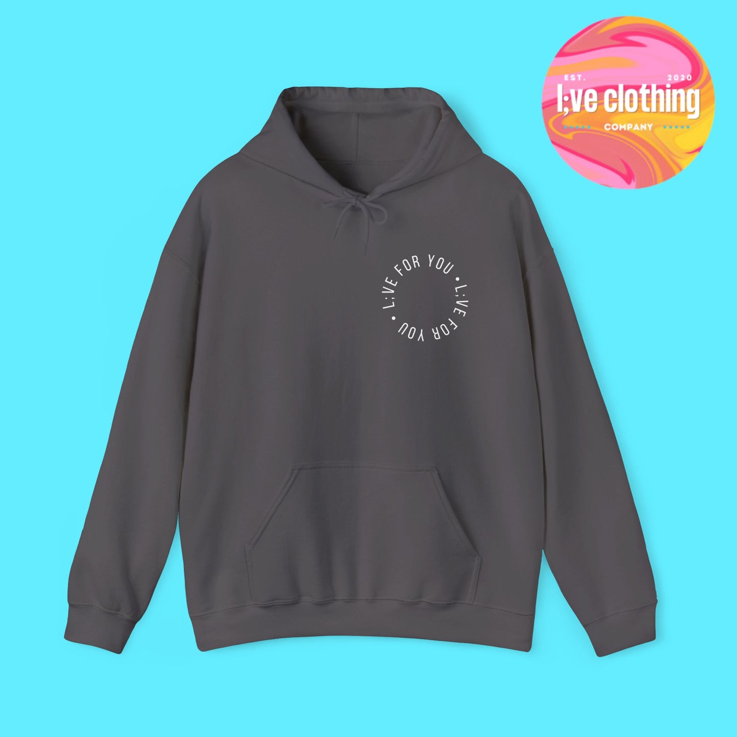 Live For You Circle Logo Hoodie