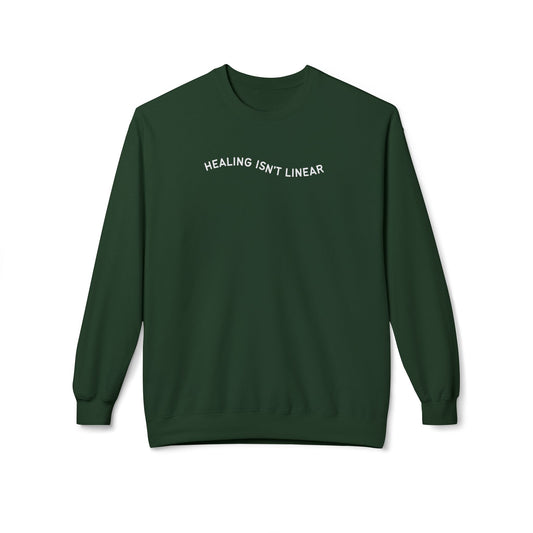 Healing Isn't Linear Sweatshirt
