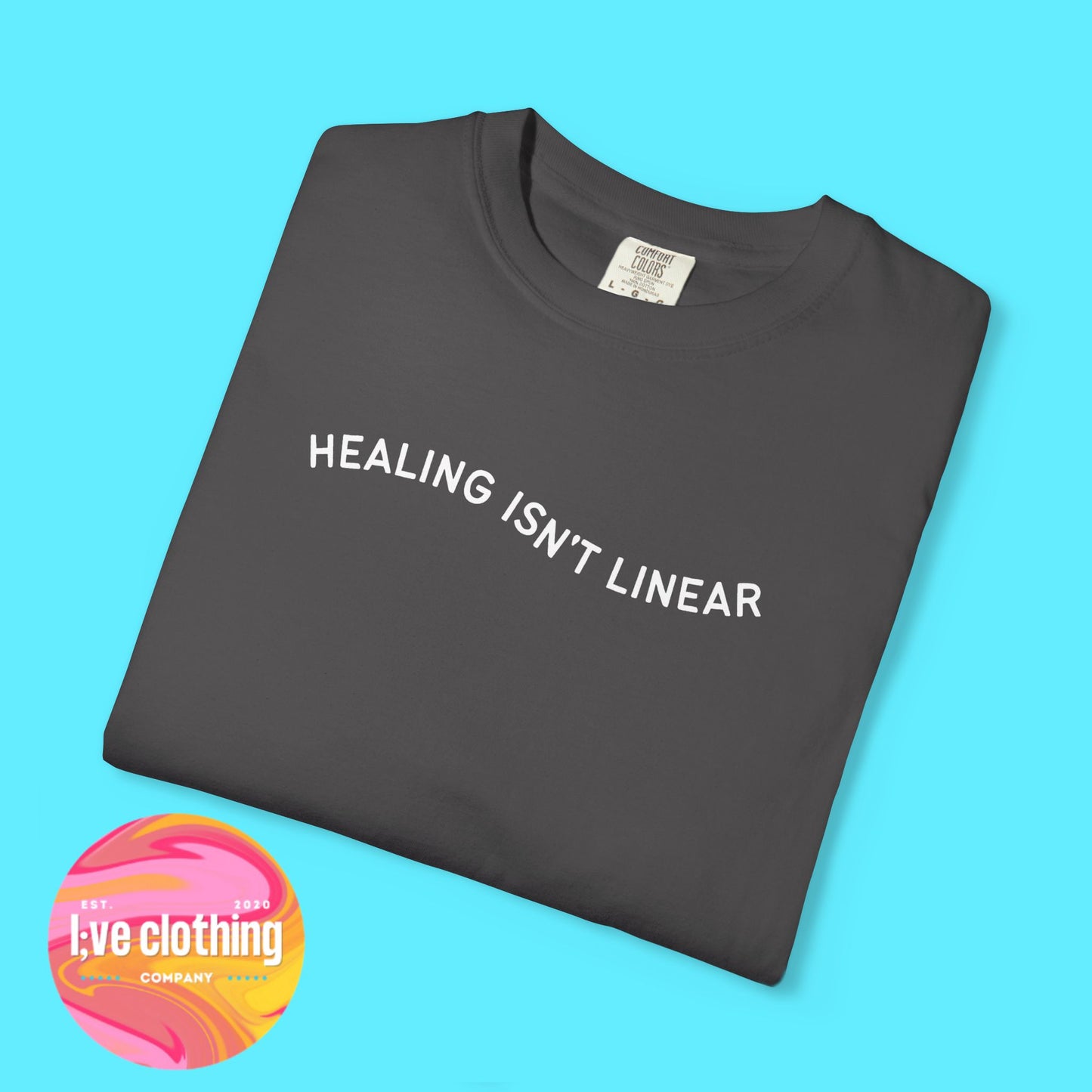 Healing Isn't Linear T-Shirt