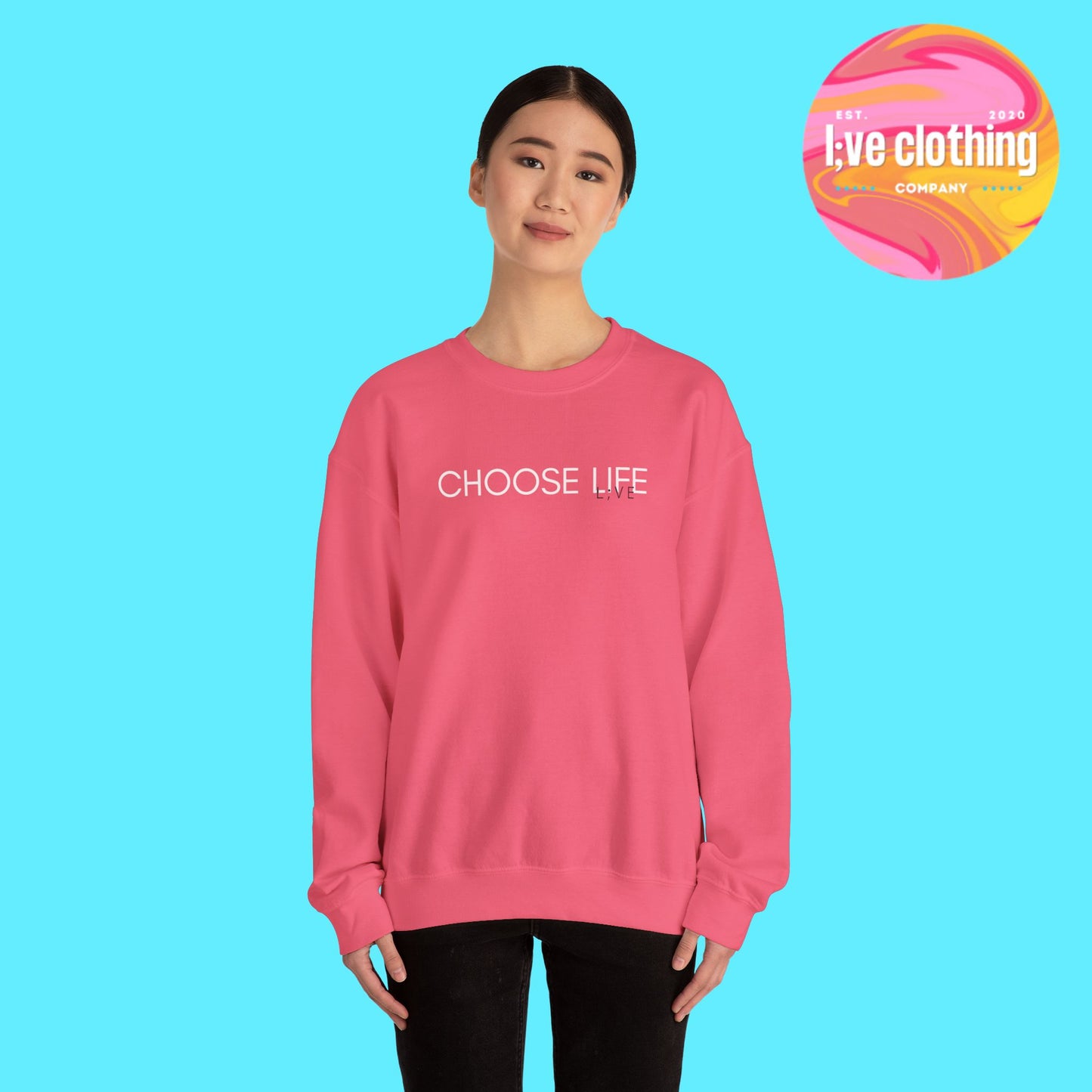 Choose Life Sweatshirt