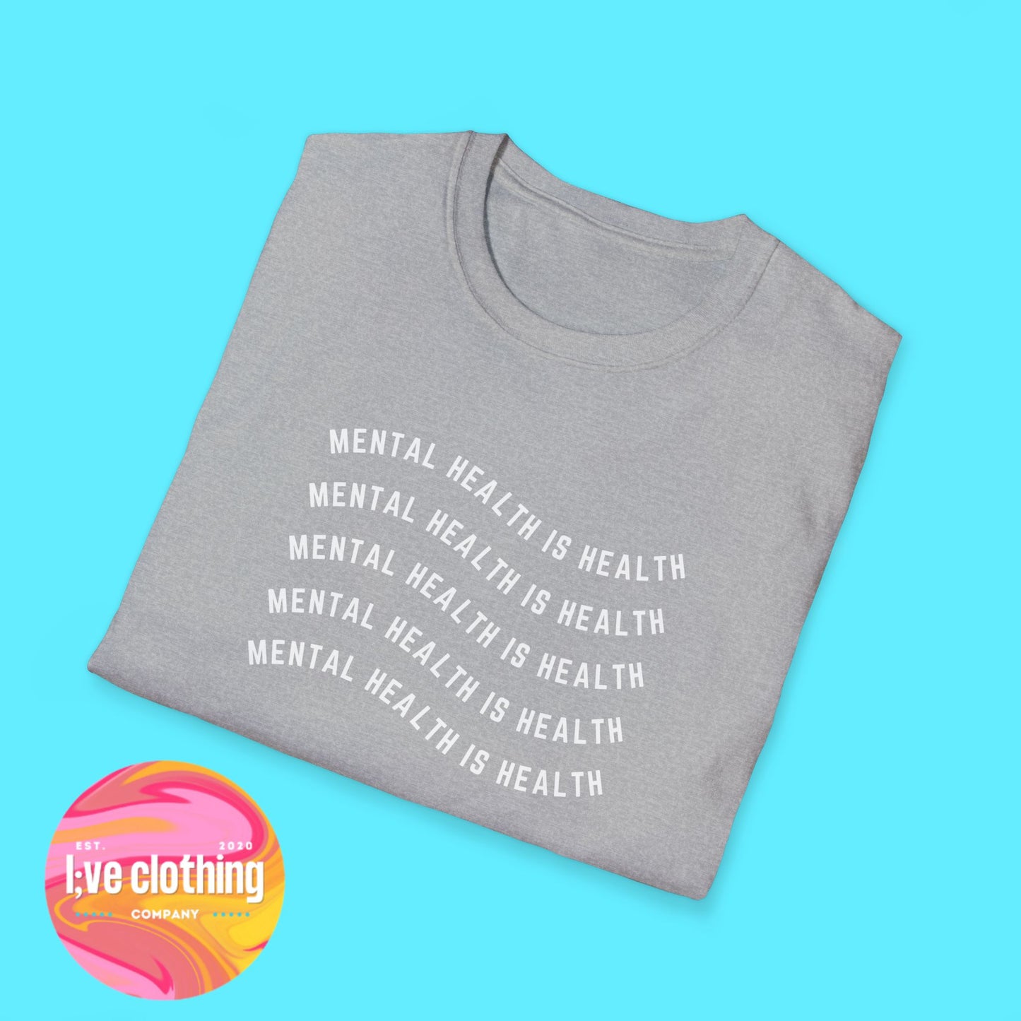 Mental Health is Health T-Shirt