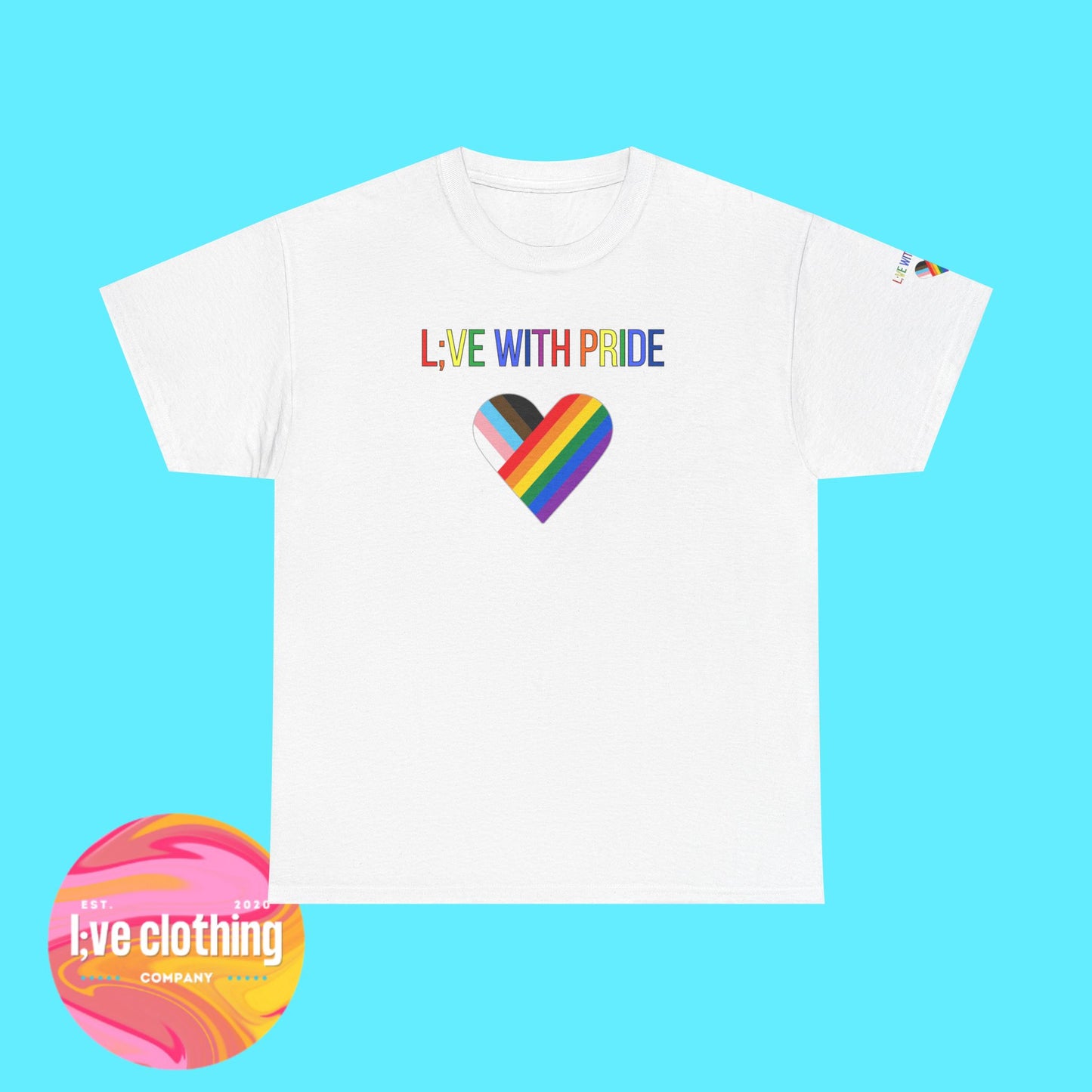 L:VE With Pride Tee