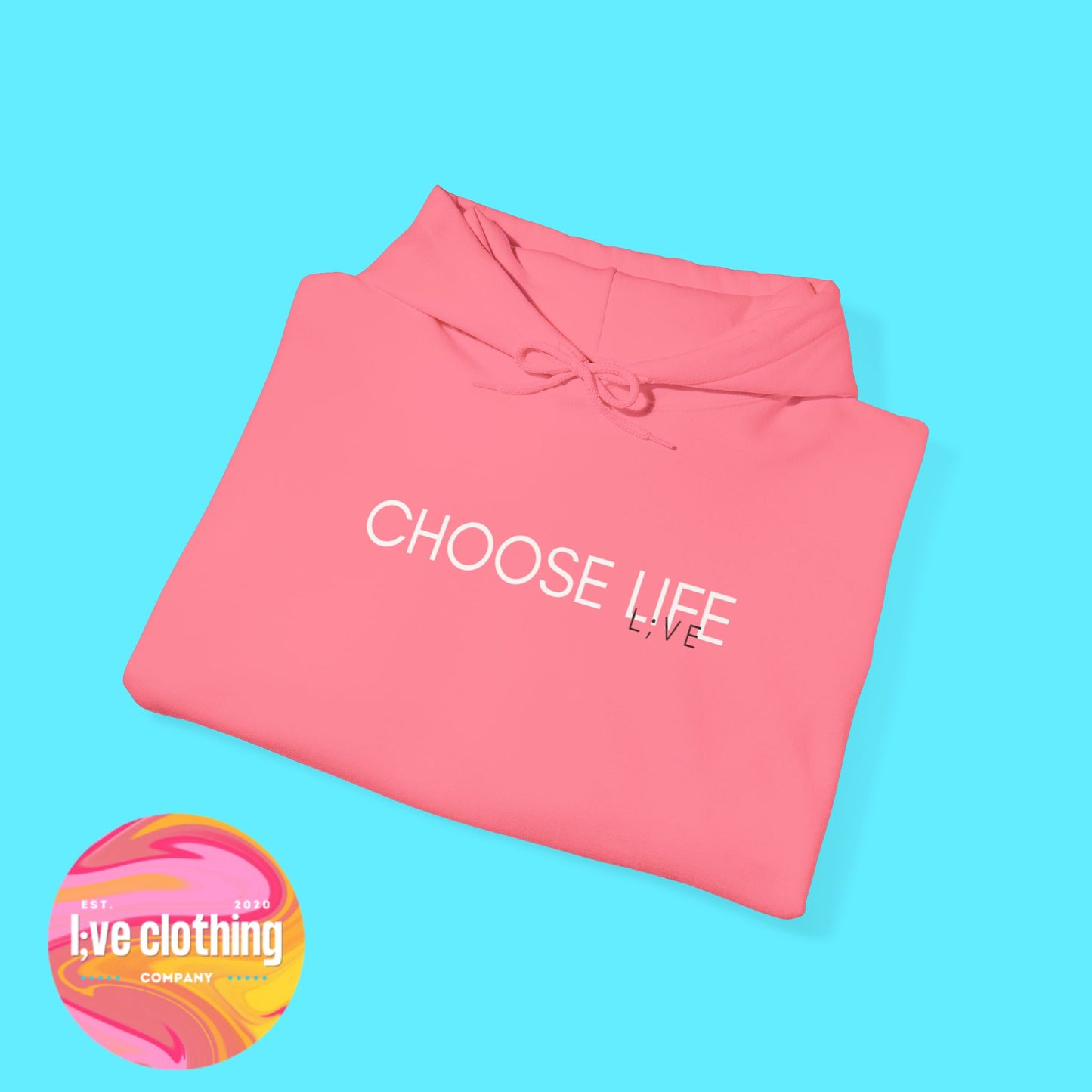 Choose Life Hoodie