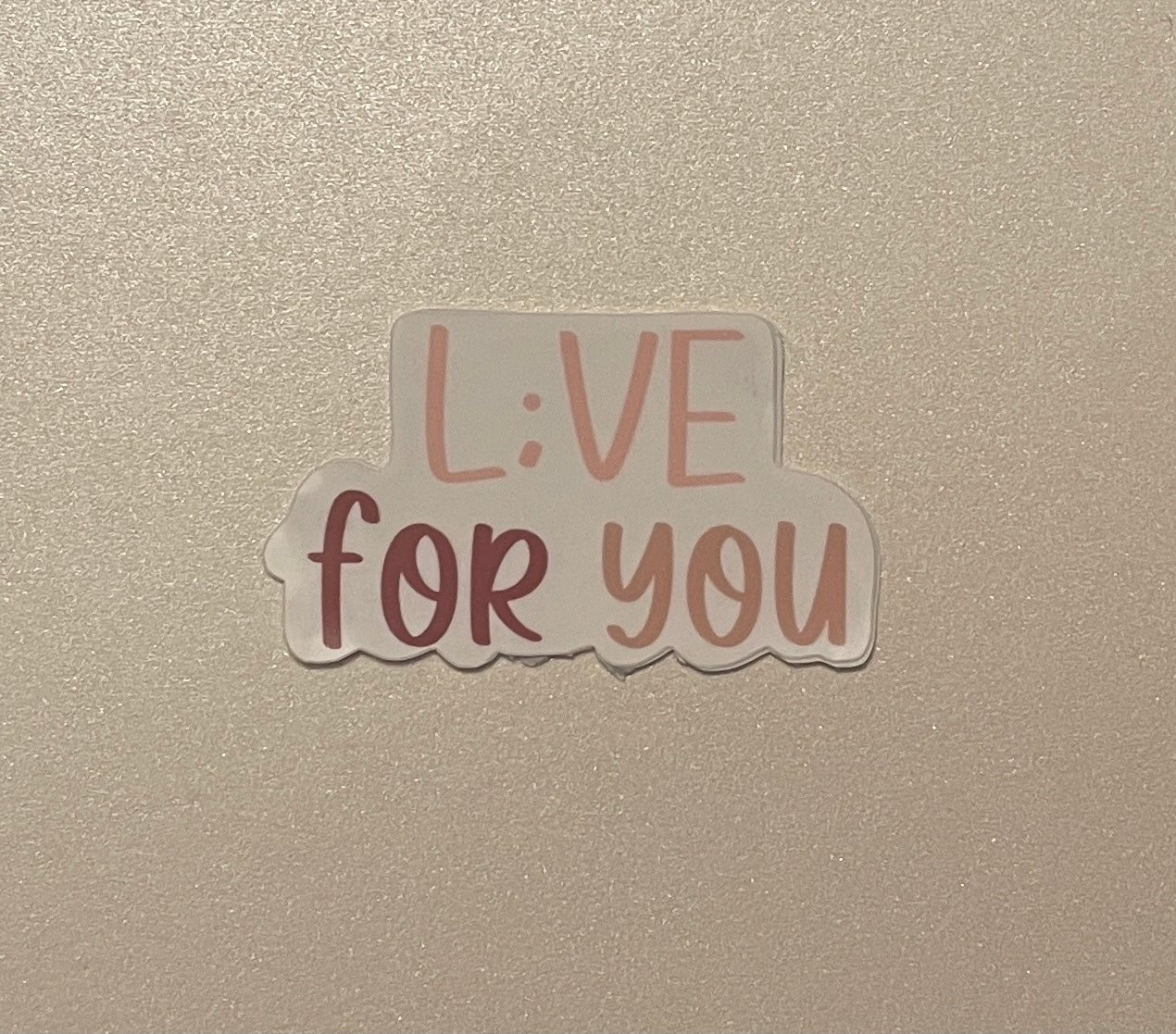 L;VE For You Sticker