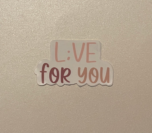 L;VE For You Sticker