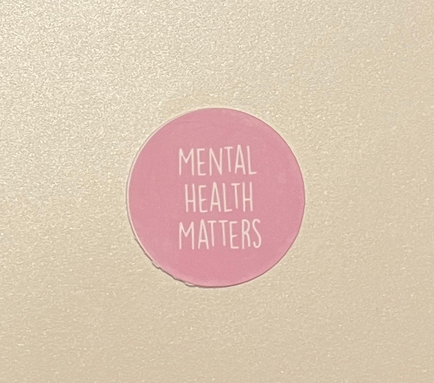 Mental Health Matters Sticker