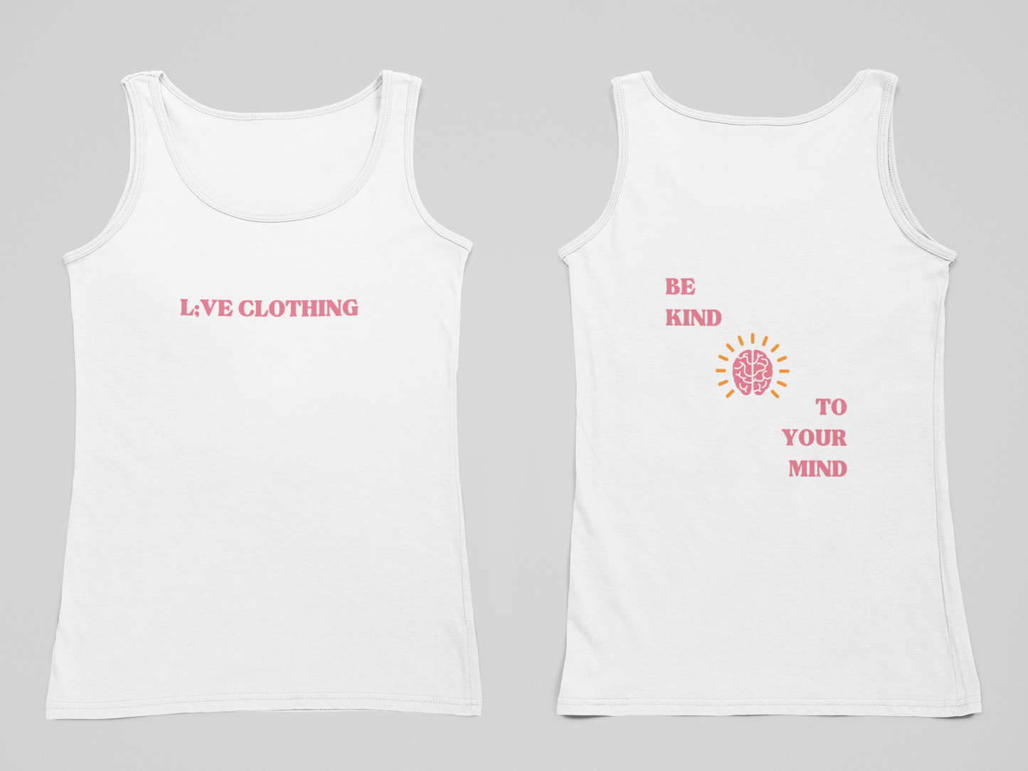 Be Kind to Your Mind Tank Top