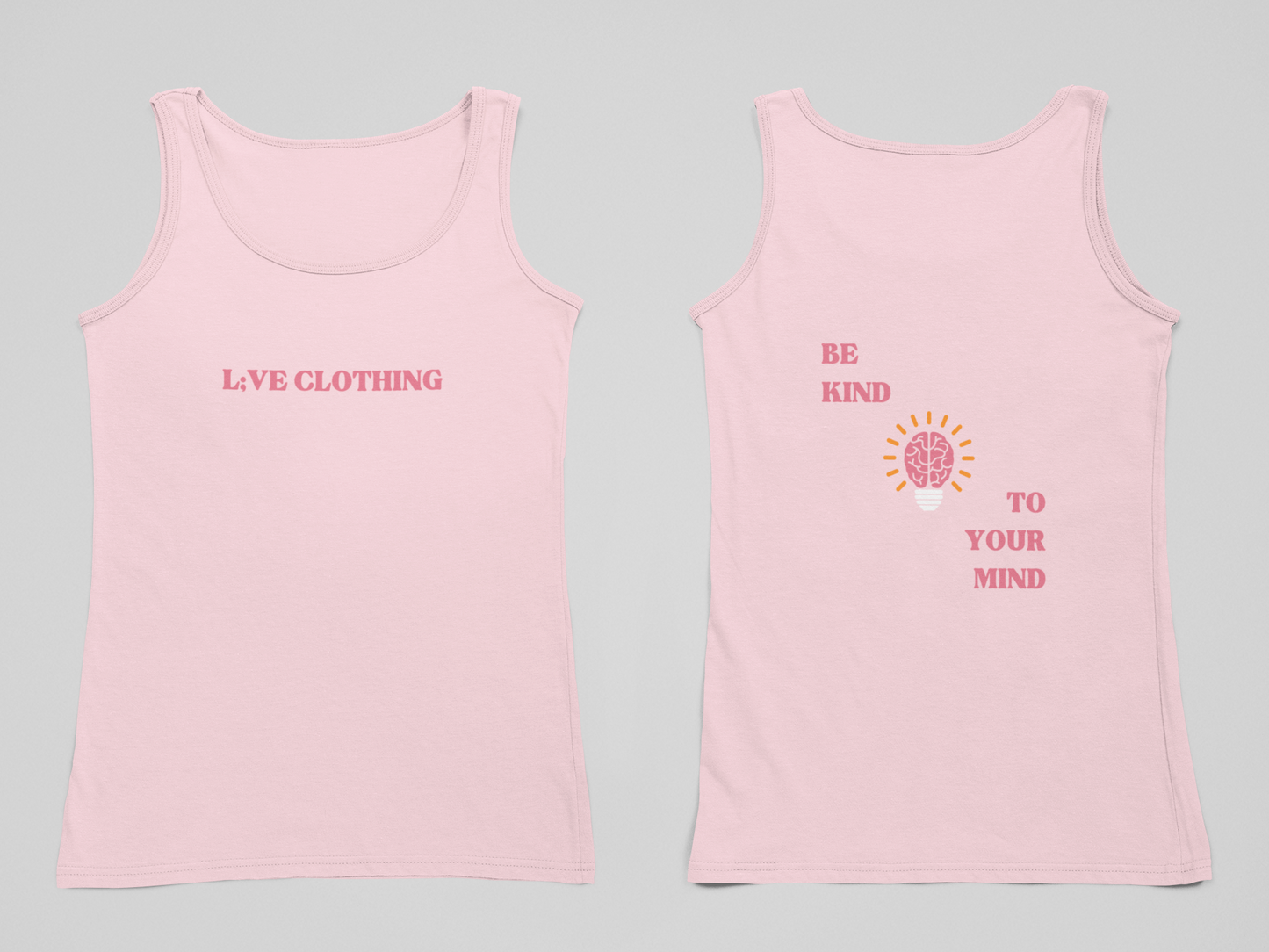 Be Kind to Your Mind Tank Top