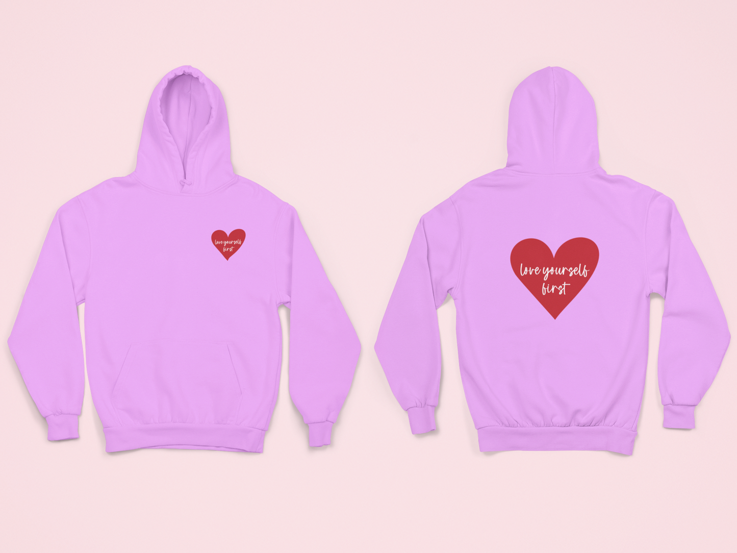 Love Yourself First Hoodie