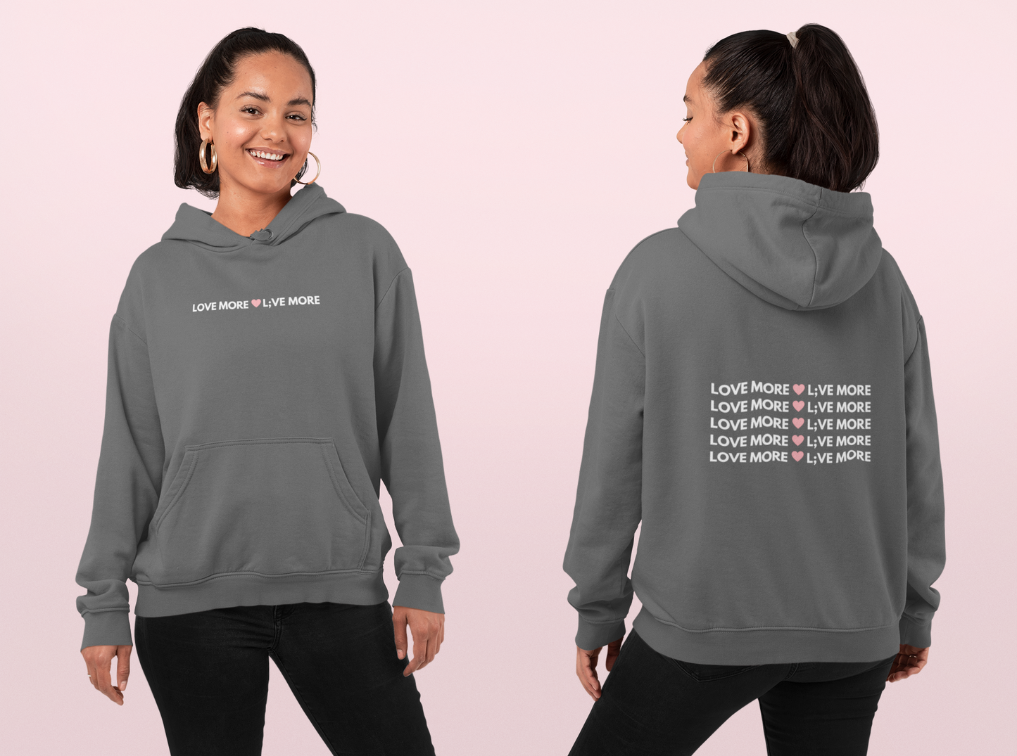 Love More, L;VE More Hoodie