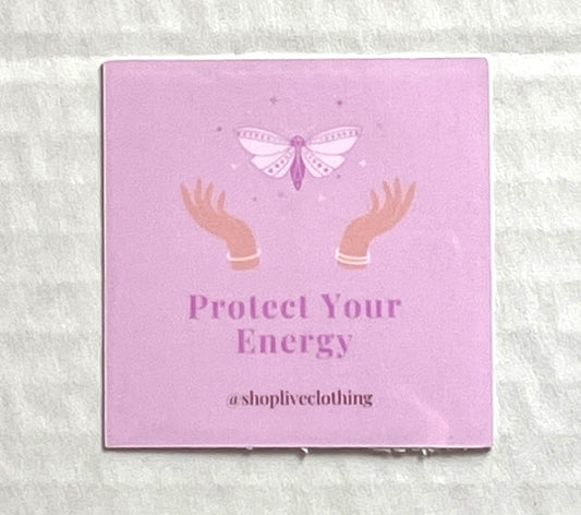 Protect Your Energy Sticker