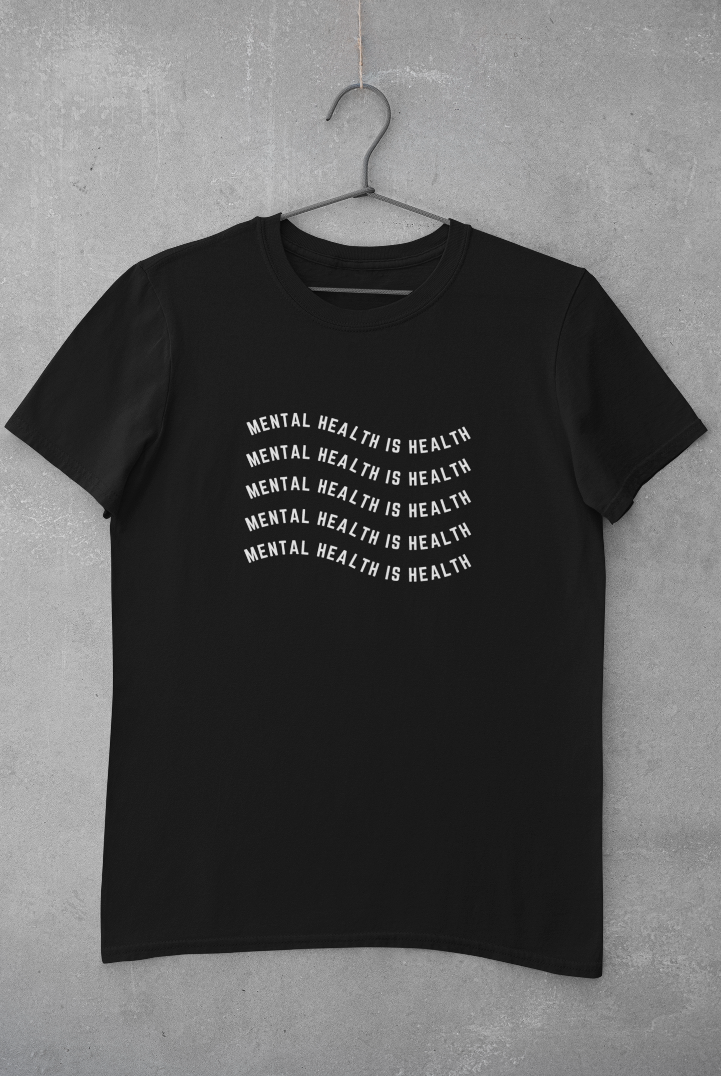 Mental Health is Health T-Shirt