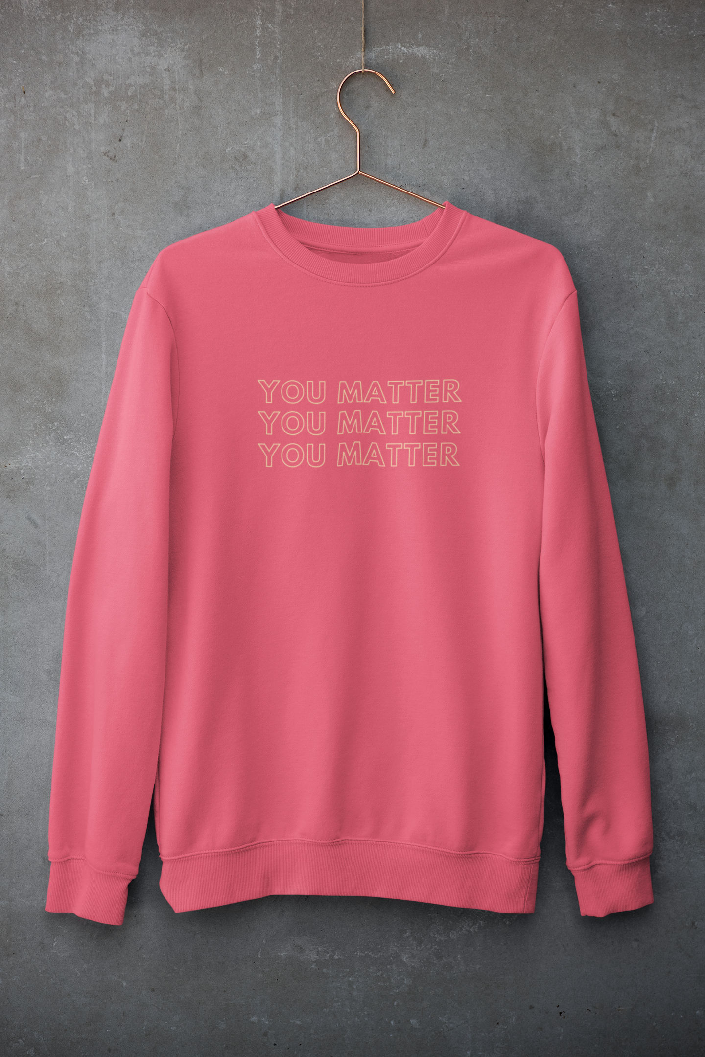 You on sale matter crewneck