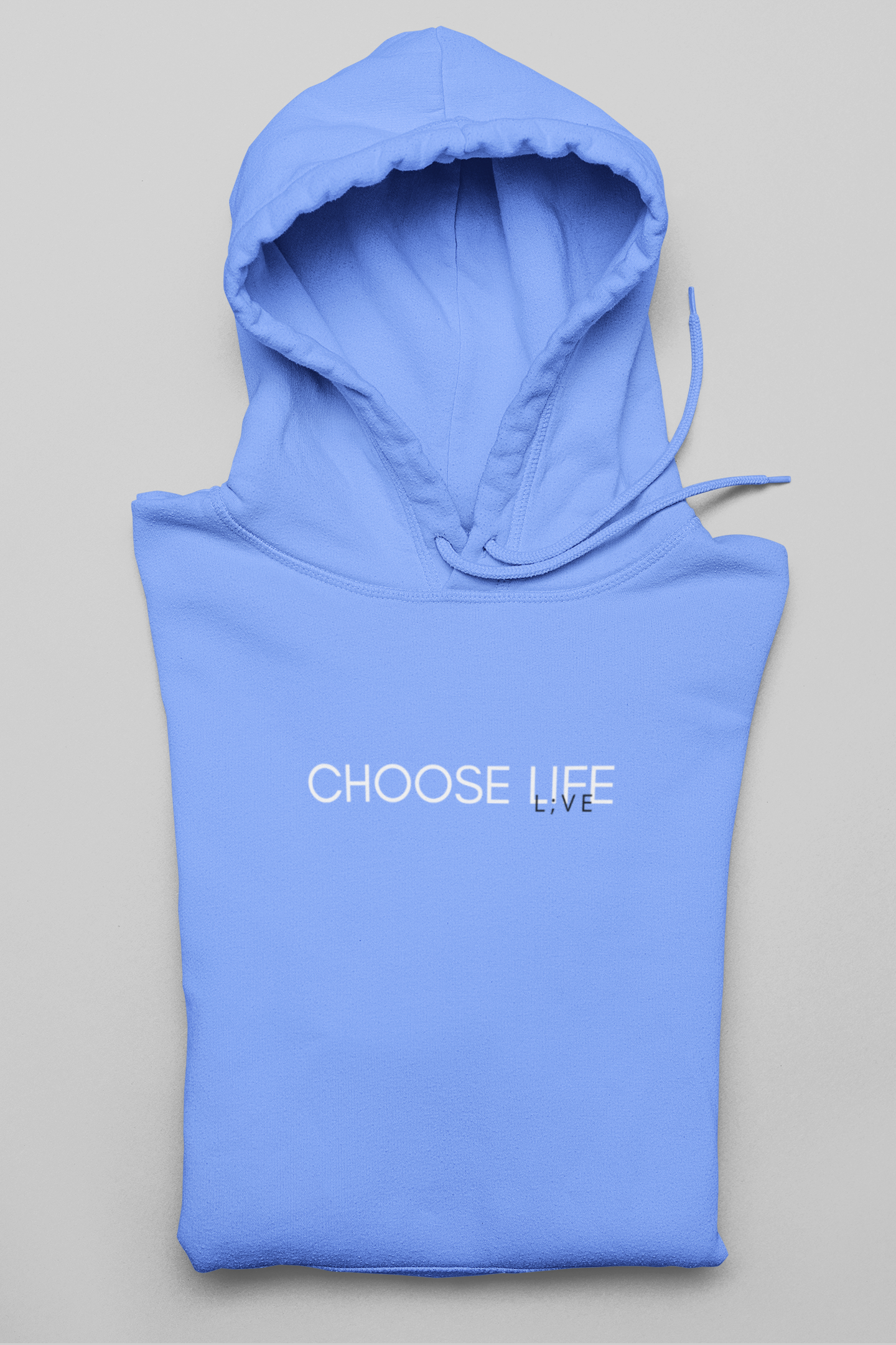 CHOOSE LIFE -L;VE Hoodie