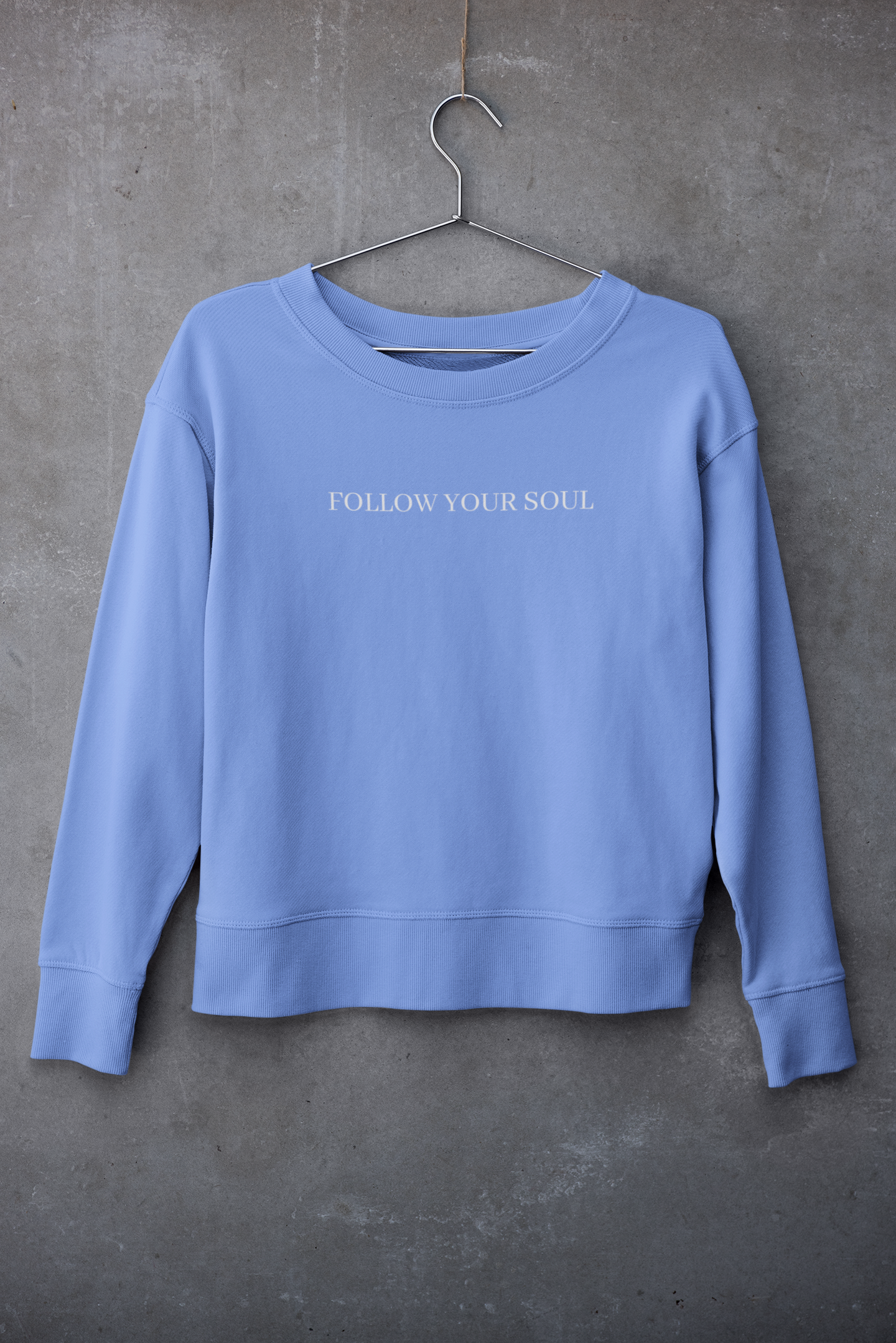 Follow Your Soul Sweatshirt